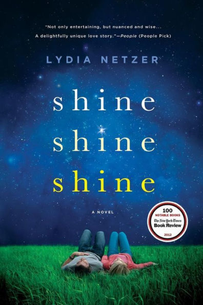 Shine Shine Shine: A Novel