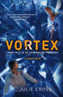 Alternative view 2 of Vortex (Tempest Trilogy Series #2)