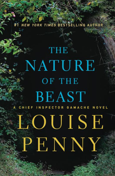 The Nature of the Beast (Chief Inspector Gamache Series #11)
