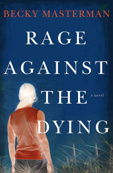 Rage Against the Dying (Brigid Quinn Series #1)
