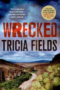 Title: Wrecked (Josie Gray Mysteries Series #3), Author: Tricia Fields