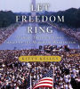 Let Freedom Ring: Stanley Tretick's Iconic Images of the March on Washington