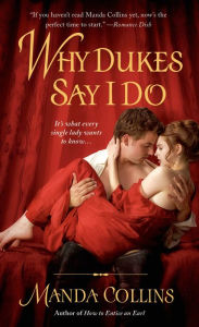 Why Dukes Say I Do (Wicked Widows Series #1)