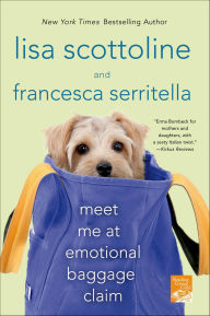 Title: Meet Me at Emotional Baggage Claim, Author: Lisa Scottoline