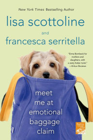 Title: Meet Me at Emotional Baggage Claim, Author: Lisa Scottoline