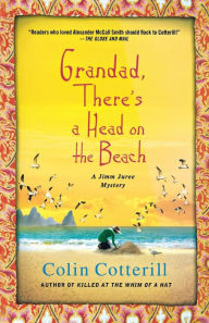 Title: Grandad, There's a Head on the Beach (Jimm Juree Series #2), Author: Colin Cotterill