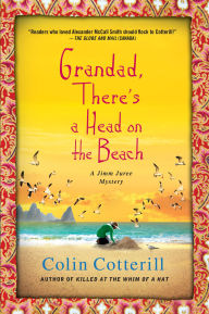 Title: Grandad, There's a Head on the Beach (Jimm Juree Series #2), Author: Colin Cotterill