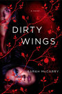 Dirty Wings (Metamorphoses Trilogy Series #2)