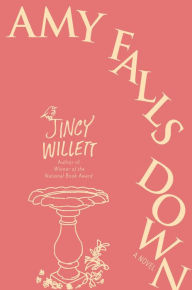 Amy Falls Down: A Novel