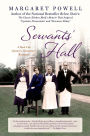 Servants' Hall: A Real Life Upstairs, Downstairs Romance