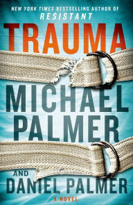 Title: Trauma: A Novel, Author: Daniel Palmer