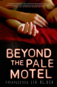 Title: Beyond the Pale Motel, Author: Francesca Lia Block