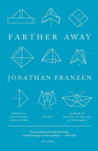 Farther Away: Essays