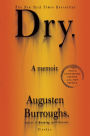 Alternative view 2 of Dry: A Memoir