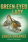 Alternative view 1 of Green-Eyed Lady: A Mystery