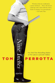 Title: Nine Inches, Author: Tom Perrotta