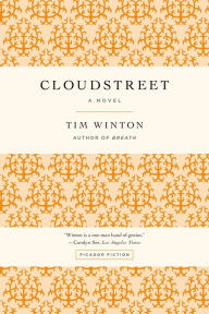 Title: Cloudstreet: A Novel, Author: Tim Winton