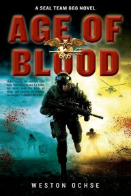 Age of Blood: A SEAL Team 666 Novel