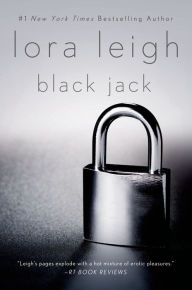 Black Jack Lora Leigh (2010, Hardcover Book Club Edition) Black Jack Lora Leigh (2010, Hardcover Book Club Edition)