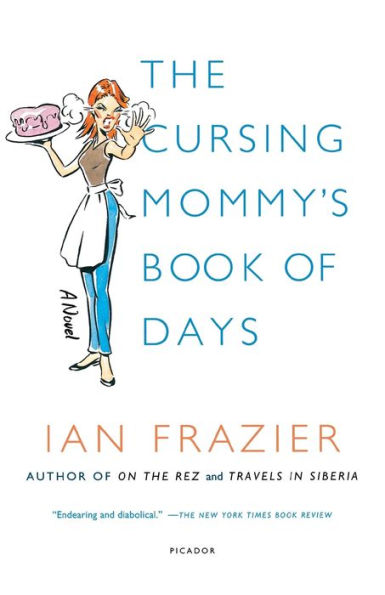 The Cursing Mommy's Book of Days: A Novel