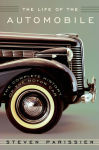Alternative view 1 of The Life of the Automobile: The Complete History of the Motor Car