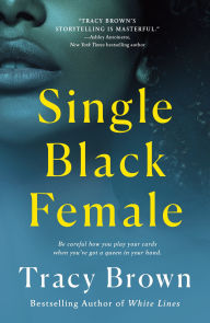 Title: Single Black Female, Author: Tracy Brown