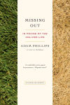 Alternative view 1 of Missing Out: In Praise of the Unlived Life