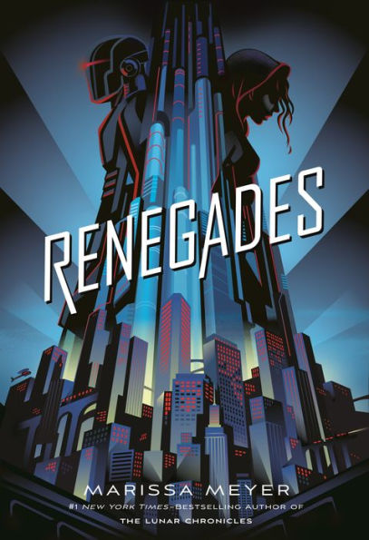 Renegades (Renegades Trilogy #1)