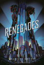 Renegades (Renegades Trilogy Series #1)