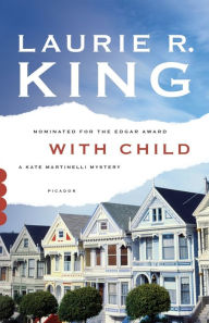 Title: With Child (Kate Martinelli Series #3), Author: Laurie R. King