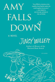 Title: Amy Falls Down: A Novel, Author: Jincy Willett