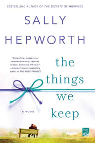 Title: The Things We Keep, Author: Sally Hepworth