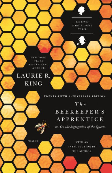 The Beekeeper's Apprentice, or On the Segregation of the Queen (Mary Russell and Sherlock Holmes Series #1)