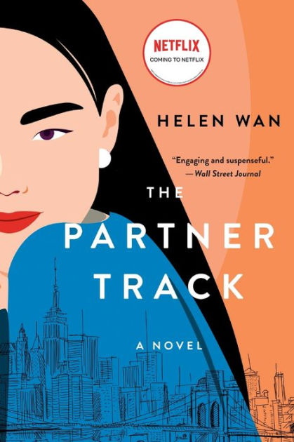 The Partner Track: A Novel by Helen Wan, Paperback