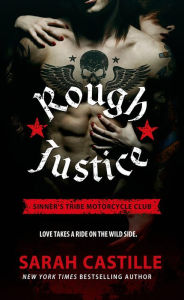 Rough Justice (Sinner's Tribe Motorcycle Club Series #1)