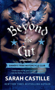 Beyond the Cut (Sinner's Tribe Motorcycle Club Series #2)