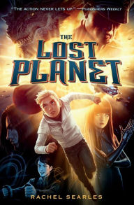 Title: The Lost Planet, Author: Rachel Searles