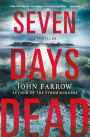 Seven Days Dead (Storm Murders Trilogy #2) (Émile Cinq-Mars Series #5)