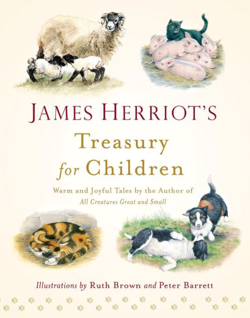 James Herriots Treasury For Children Warm And Joyful Tales By The Author Of All Creatures Great And Small Download Free Ebook