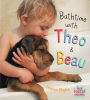 Bathtime with Theo and Beau: with Free Poster Included