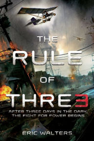 Title: The Rule of Three (Rule of Three Series #1), Author: Eric Walters
