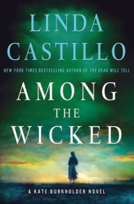 Title: Among the Wicked (Kate Burkholder Series #8), Author: Linda Castillo