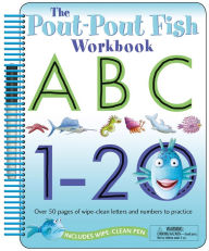 The Pout-Pout Fish: Wipe Clean Workbook ABC, 1-20: Over 50 Pages of Wipe-Clean Letters and Numbers to Practice