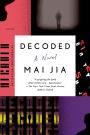 Decoded: A Novel