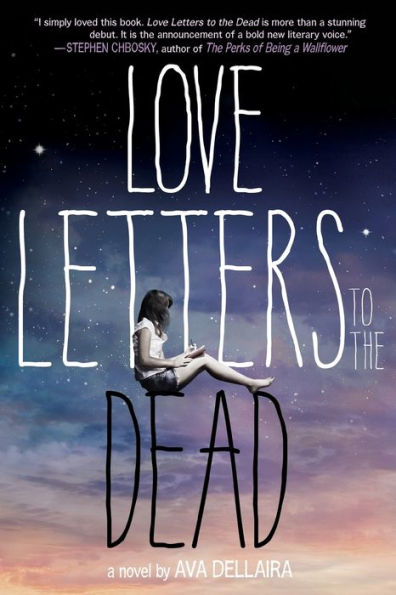 Love Letters to the Dead: A Novel