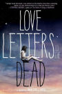 Love Letters to the Dead: A Novel