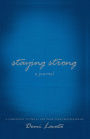 Staying Strong: A Journal