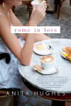 Alternative view 1 of Rome in Love: A Novel