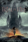 Trial by Fire (Worldwalker Trilogy Series #1)