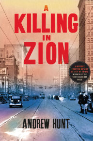 Title: A Killing in Zion: A Mystery, Author: Andrew Hunt